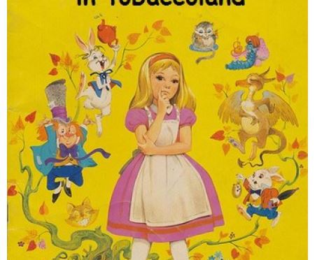 Alice in TobaccoLand.